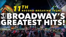 54 Sings Broadway's Greatest Hits! in Cabaret