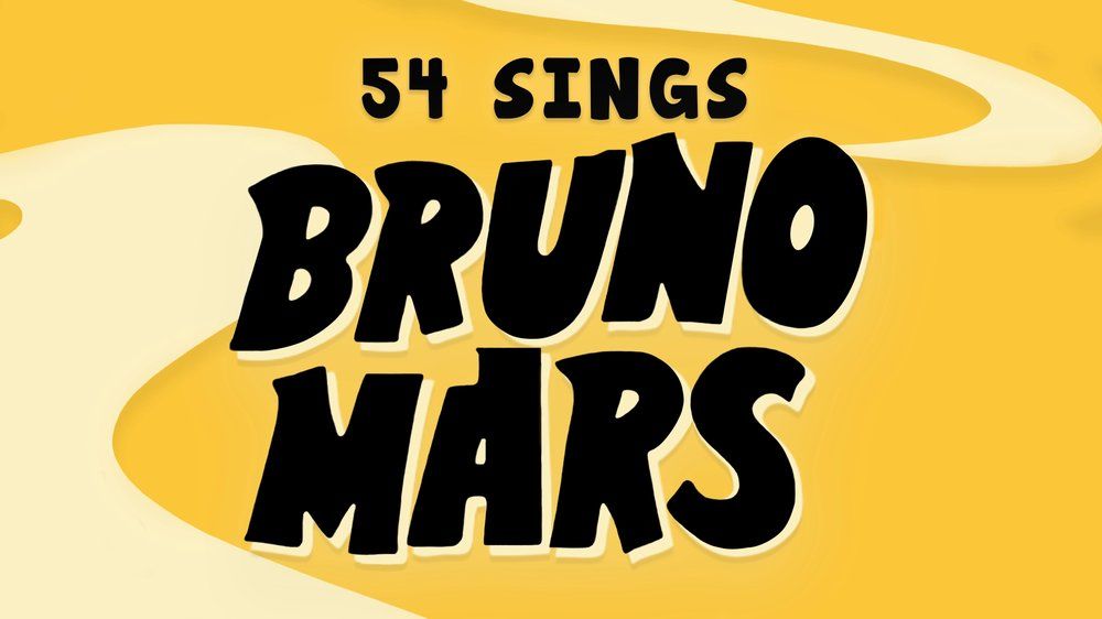 54 Sings Bruno Mars