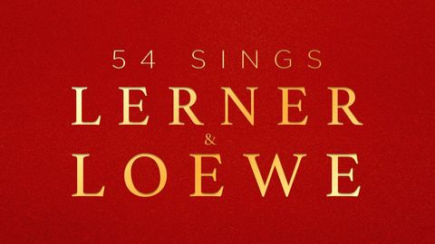 54 Sings Lerner & Loewe