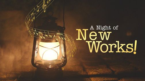 A Night Of New Works! Part 4 show poster