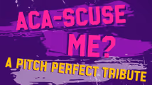 Aca-Scuse Me?! A Pitch Perfect Tribute in Cabaret