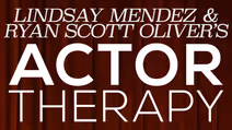 Lindsay Mendez and Ryan Scott Oliver’s Actor Therapy