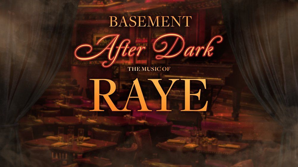 Basement After Dark: The Music of RAYE