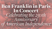 Ben Franklin In Paris In Concert