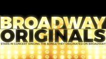 Broadway Originals, feat. Stephanie D'Abruzzo, David Sabella, & more!