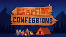 Campfire Confessions