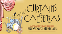Curtains and Cadenzas: Jazz Standards in Your Favorite Broadway Musicals