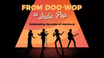 From Doo-Wop to Indie Pop: Celebrating Decades of Harmonies
