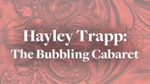 Hayley Trapp: The Bubbling Cabaret in Cabaret