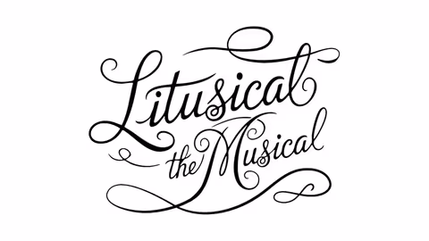 Litusical the Musical by Adam Azrieli and Payton Daly