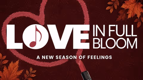 Love In Full Bloom: A New Season of Feelings-Second Edition