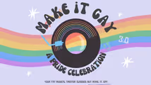 Make it Gay: A Pride Celebration 3.0, feat. Miki Abraham & more! in Cabaret