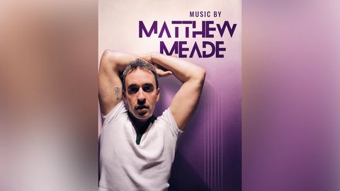 Music by Matthew Meade