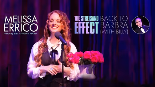 Melissa Errico: Back to Barbra (with Billy) show poster