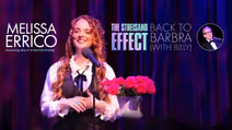 Melissa Errico: Back to Barbra (with Billy)