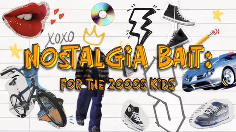 Nostalgia Bait: For the 2000s Kids