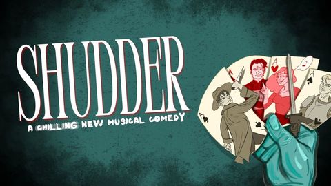 Shudder: A Chilling New Musical Comedy
