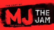 The Cast of MJ The Musical Presents: The Jam
