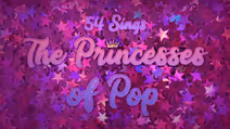 54 Sings The Princesses of Pop