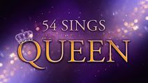 54 Sings Queen