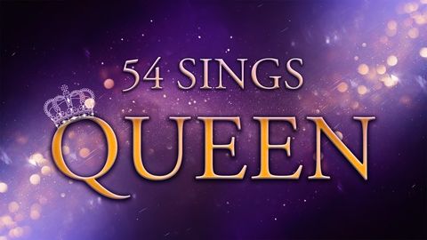 54 Sings Queen