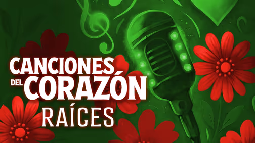 Canciones del Corazón: Raíces show poster