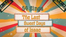 54 Sings The Last Sweet Days of Isaac in Cabaret