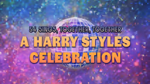 54 Sings Together, Together: A Harry Styles Celebration