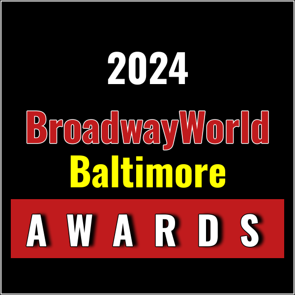 Winners Announced For The 2024 BroadwayWorld Baltimore Awards