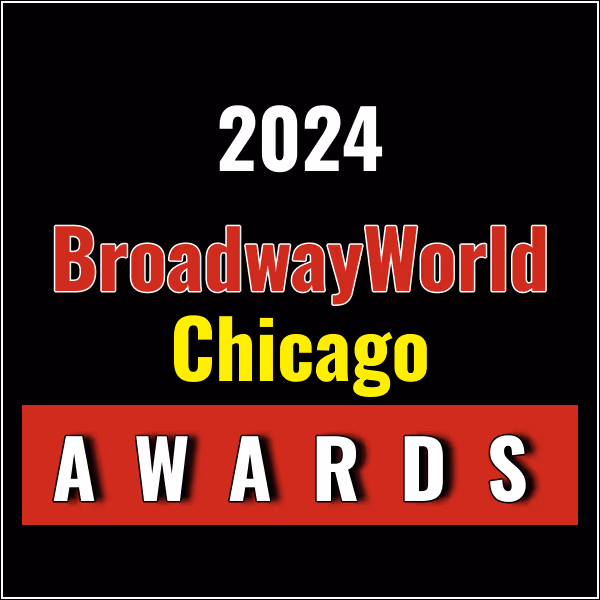 Winners Announced For The 2024 BroadwayWorld Chicago Awards