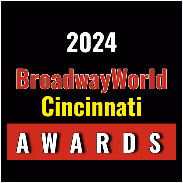 Winners Announced For The 2024 BroadwayWorld Cincinnati Awards