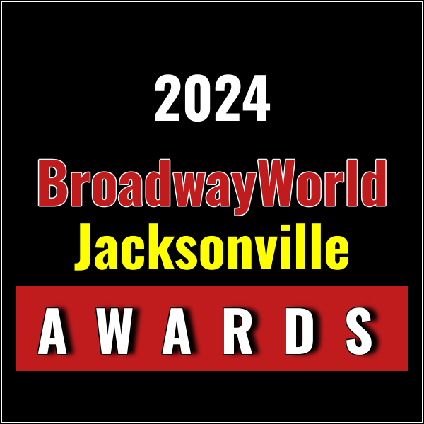 Winners Announced For The 2024 BroadwayWorld Jacksonville Awards