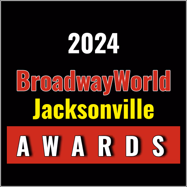 Winners Announced For The 2024 BroadwayWorld Jacksonville Awards