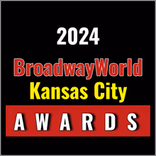 Winners Announced For The 2024 BroadwayWorld Kansas City Awards
