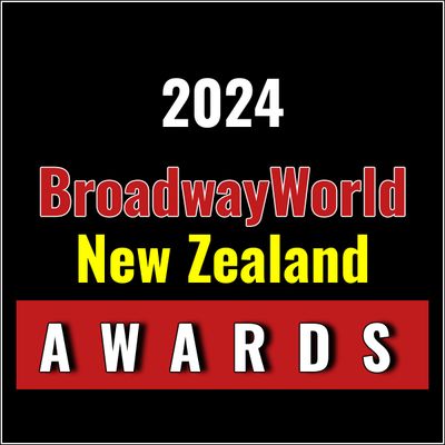 Submit Nominations for the 2024 BroadwayWorld New Zealand Awards &ndash; 2 Weeks Left!