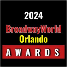 Last Chance To Vote for the 2024 BroadwayWorld Orlando Awards; HELLO, DOLLY! at Dr. P