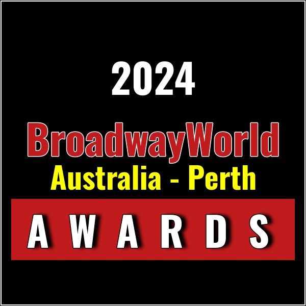 Winners Announced For The 2024 BroadwayWorld Australia - Perth Awards
