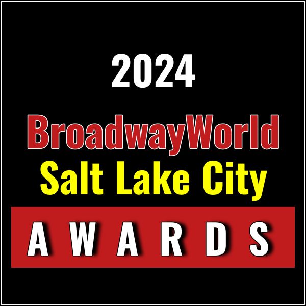 Winners Announced For The 2024 BroadwayWorld Salt Lake City Awards