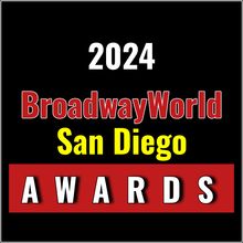 Last Chance To Submit Nominations for the 2024 BroadwayWorld San Diego Awards