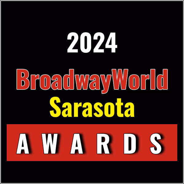 Winners Announced For The 2024 BroadwayWorld Sarasota Awards