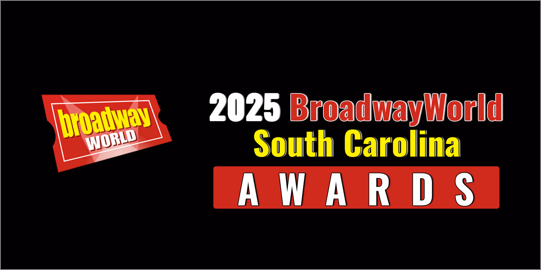 Latest Standings Announced for the 2025 BroadwayWorld South Carolina Awards; Centre Stage Leads Favorite Theatre!