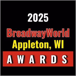 First Standings Announced for the 2025 BroadwayWorld Appleton, WI Awards; RENT Leads Best Musical!