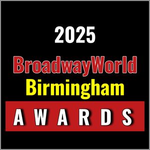 First Standings Announced for the 2025 BroadwayWorld Birmingham Awards; ANASTASIA: THE MUSICAL Leads Best Musical!