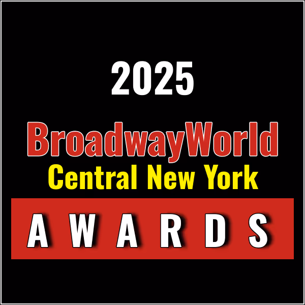 Last Chance to Vote for the 2025 BroadwayWorld Central New York Awards; AMERICAN…