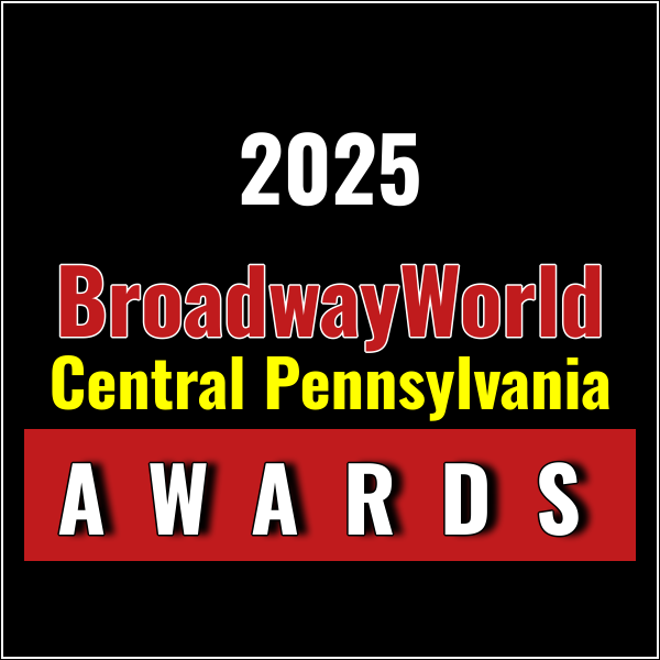 Winners Announced For The 2025 BroadwayWorld Central Pennsylvania Awards