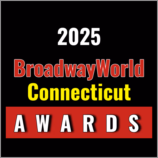 Final Weeks to Vote for the 2025 BroadwayWorld Connecticut Awards; Goodspeed Leads…