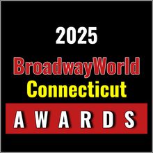 Winners Announced For The 2025 BroadwayWorld Connecticut Awards