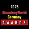 Nominations Open For The 2025 BroadwayWorld Germany Awards