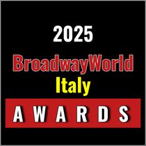 Last Chance To Submit For The 2025 BroadwayWorld Italy Awards