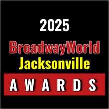 Last Chance to Vote for the 2025 BroadwayWorld Jacksonville Awards; LITTLE SHOP OF HO